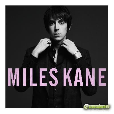 Miles Kane -  Colour Of The Trap