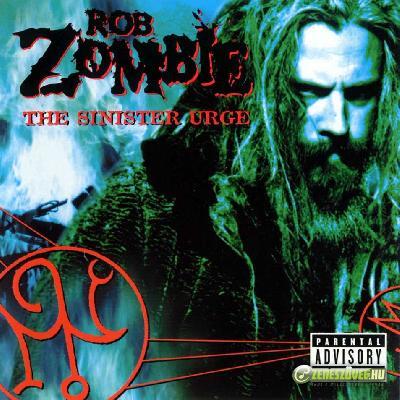 Rob Zombie -  The Sinister Urge