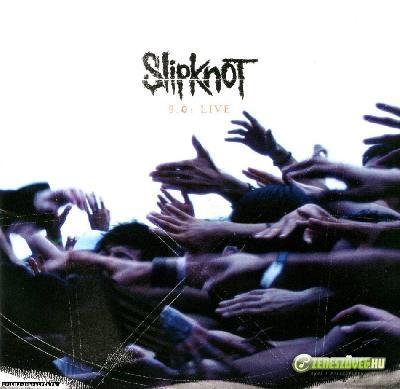 SlipKnot -  9.0: Live