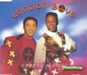 London Boys -  Chapel of Love