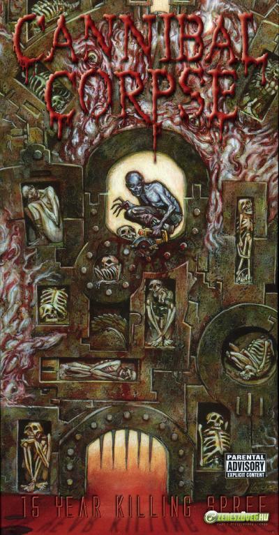 Cannibal Corpse -  15 Year Killing Spree (3 CD)