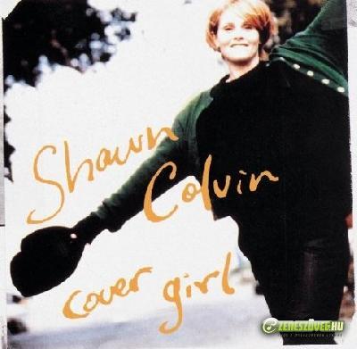 Shawn Colvin -  Cover Girl