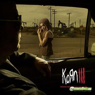 Korn -  Remember who you are