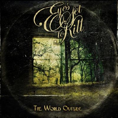 Eyes Set To Kill -  The World Outside