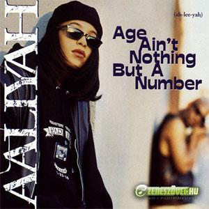 Aaliyah -  Age Ain't Nothing but a Number