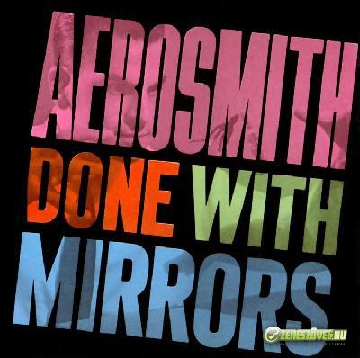 Aerosmith -  Done With Mirrors