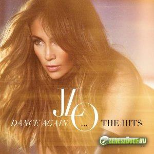 Jennifer Lopez -  Dance Again: The Hits