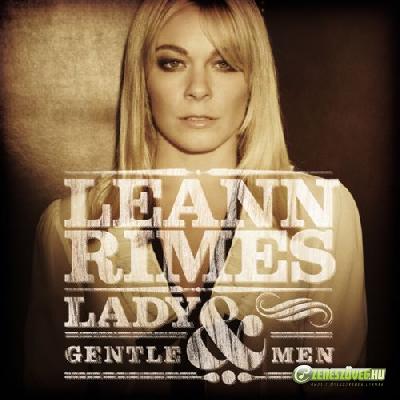 Leann Rimes -  Lady & Gentlemen
