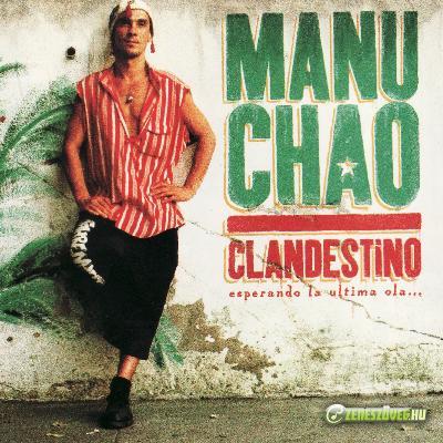Manu Chao -  Clandestino
