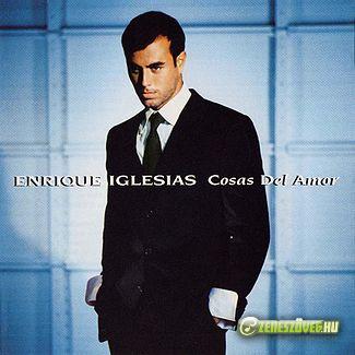 Enrique Iglesias -  Cosas del Amor