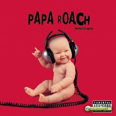 Papa Roach -  Love Hate Tragedy