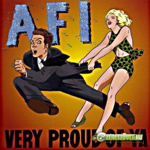 AFI -  Very Proud of Ya