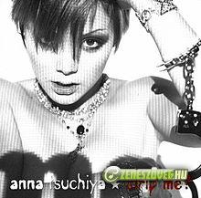 Anna Tsuchiya -  Strip Me?