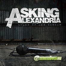Asking Alexandria -  Stand Up and Scream