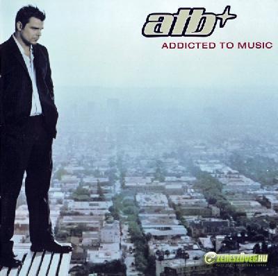 ATB -  Addicted to Music