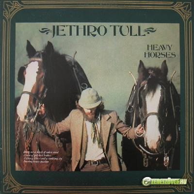 Jethro Tull -  Heavy Horses