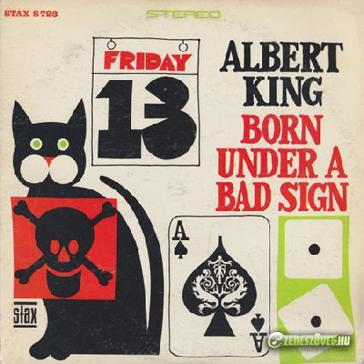 Albert King -  Born Under A Bad Sign