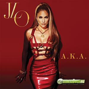 Jennifer Lopez -  A.K.A.