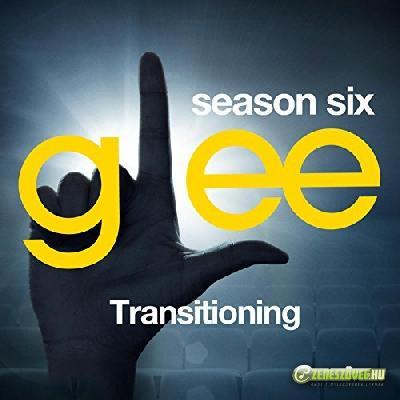 Glee Cast -  Glee: The Music, Transitioning