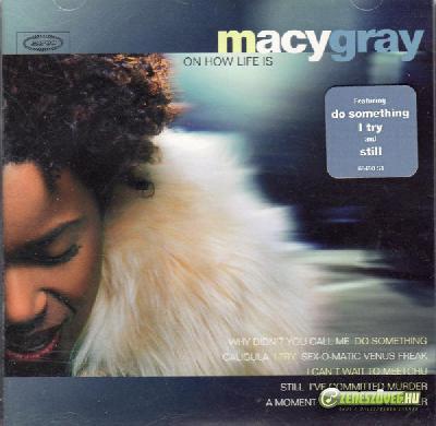 Macy Gray -  On How Life Is