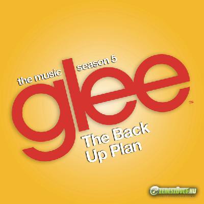 Glee Cast -  Glee: The Music, The Back Up Plan (EP)