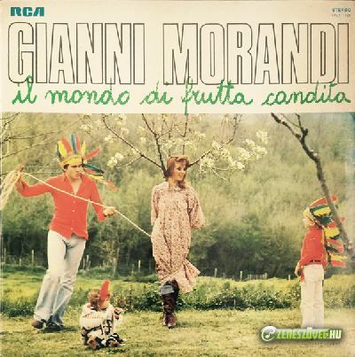 Gianni Morandi -  Il mondo di frutta candita