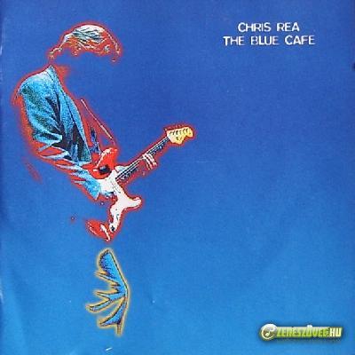 Chris Rea -  The Blue Cafe