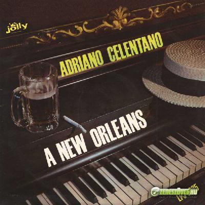 Adriano Celentano -  A New Orleans
