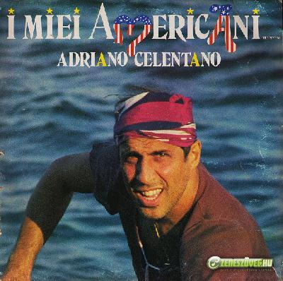 Adriano Celentano -  I miei americani (Tre puntini)