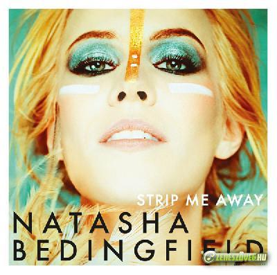 Natasha Bedingfield -  Strip Me Away