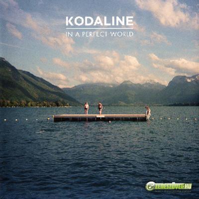 Kodaline -  In A Perfect World