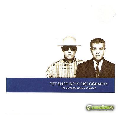 Pet Shop Boys -  Discography: The Complete Singles Collection