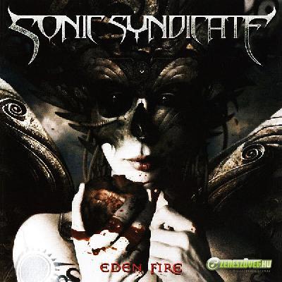 Sonic Syndicate -  Eden Fire