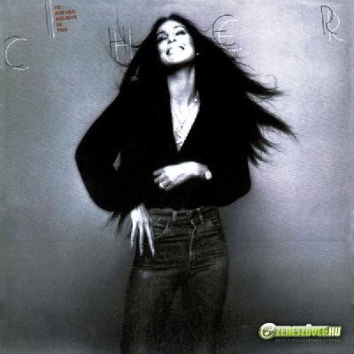 Cher -  I'd Rather Believe in You