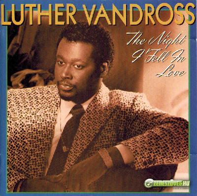 Luther Vandross -  The Night I Fell in Love