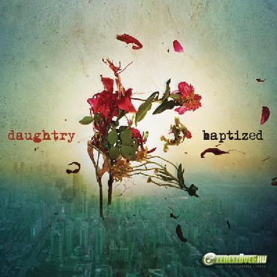Daughtry -  Baptized