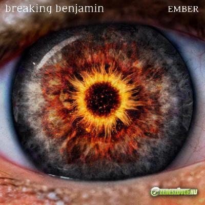 Breaking Benjamin -  Ember