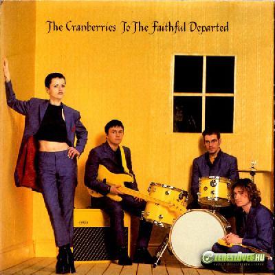 The Cranberries -  To the Faithful Departed