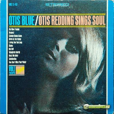 Otis Redding -  Otis Blue/Otis Redding Sings Soul
