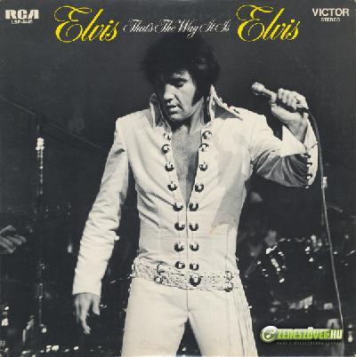 Elvis Presley -  That's the Way It Is