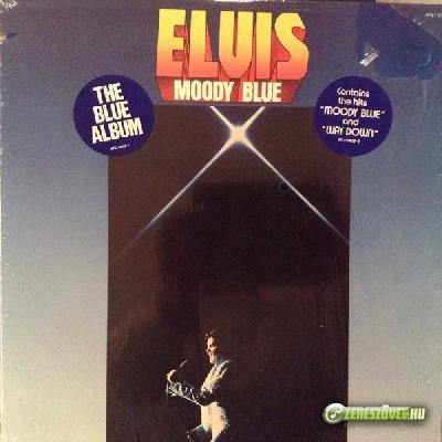 Elvis Presley -  Moody Blue