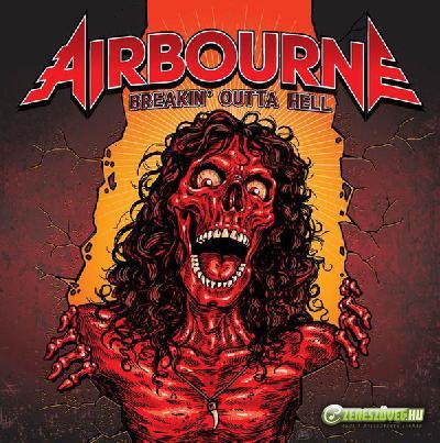 Airbourne -  Breakin' Outta Hell